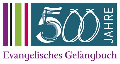 Jahre Evangelisches Gesangbuch Jubil Umsjahr