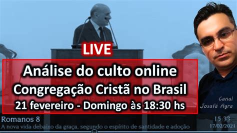 Análise do culto online da CCB Brás Ancião Paulo Melado YouTube