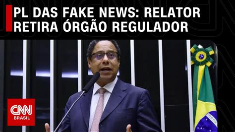 Análise Relator retira criação de órgão regulador do PL das Fake News