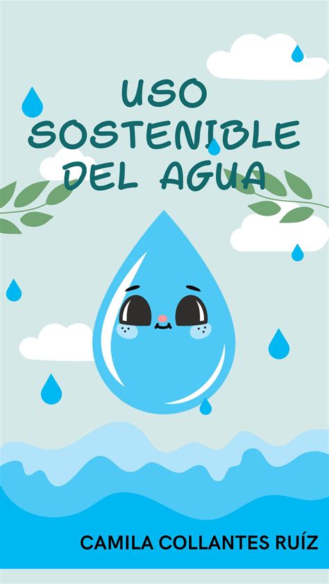 Uso Sostenible Del Agua By Camilacollantes2007 Issuu