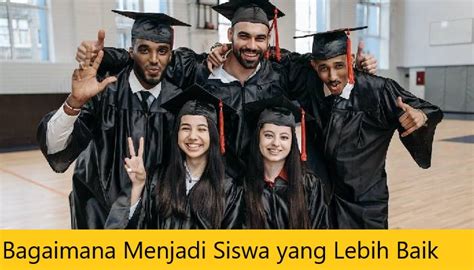 Bagaimana Menjadi Siswa Yang Lebih Baik Graduates Making Waves