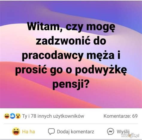 Najlepsze memy o podwyżce Czasami to śmiech przez łzy Kobieta