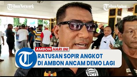 Ratusan Sopir Angkot Di Ambon Ancam Demo Lagi Jika Tuntutan Tak