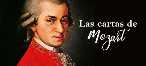 Las Cartas Sobre Mozart Son Una Recopilaci N De La Correspondencia Del