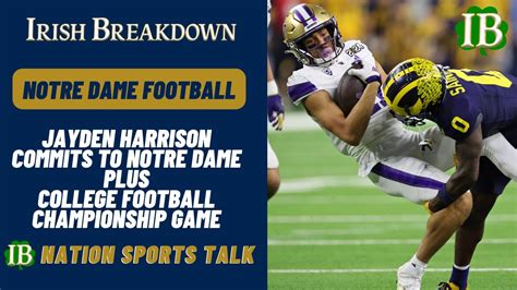 IB Nation Sports Talk Jayden Harrison To Notre Dame College Football