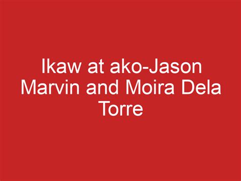 Ikaw at Ako – TJ Monterde (Chords) – Chords