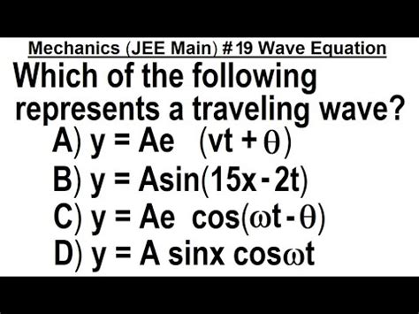 JEE Main Physics Mechanics 19 Wave Equation Y X T A Sin Kx Wt