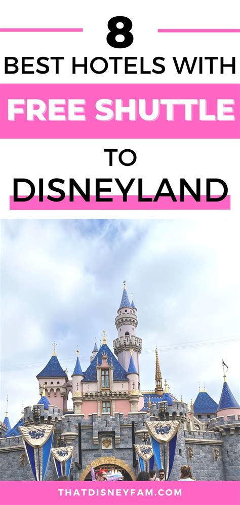 7 Best Hotels With Free Shuttle to Disneyland - That Disney Fam