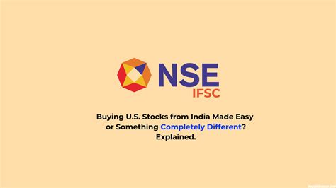 How To Invest In U S Stocks With Nse Ifsc Beginners Guide Aayush