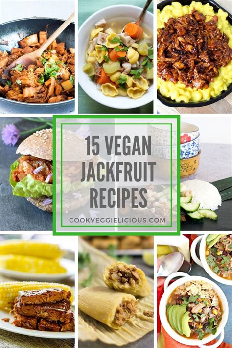 15 Vegan Jackfruit Recipes That You Ll Love Cook Veggielicious