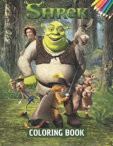 Shrek Coloring Book: Amazing High-Quality +50 Pages Contain All Shrek ...