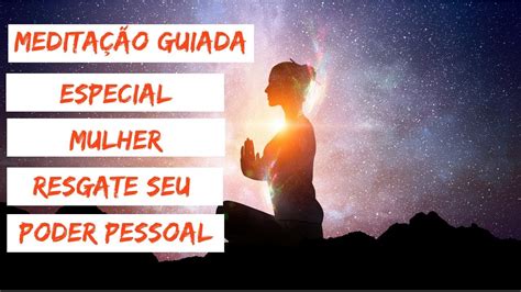 Meditação Guiada para curar o seu coração e resgatar o seu poder