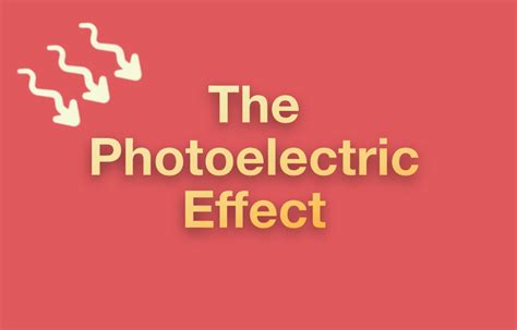 The Photoelectric Effect For A Level Physics Science Sanctuary