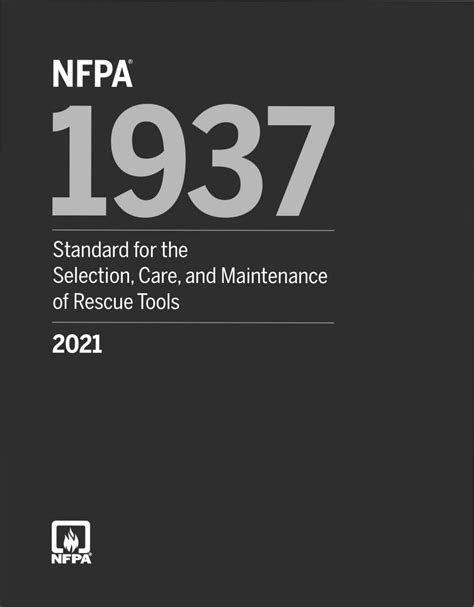 NFPA 1937 Standard For The Selection Care And Maintenance Of Rescue