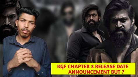 Kgf Chapter 3 Release Date News Kgf Chapter 3 Release Date Update Youtube