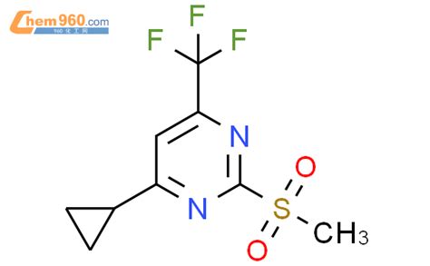 4 环丙基 2 甲基磺酰基 6 三氟甲基 嘧啶CAS号1263285 93 3 960化工网
