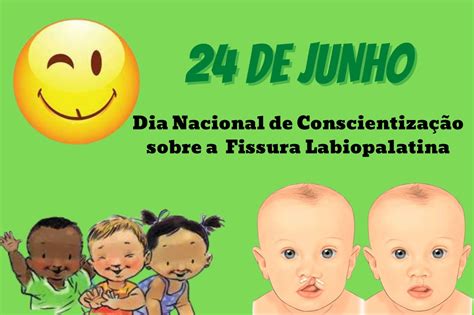 24 06 Dia Nacional de Conscientização sobre a Fissura Labiopalatina