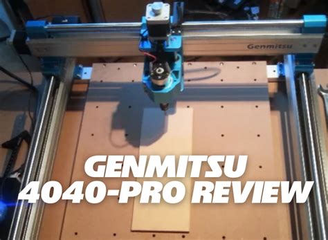 Sainsmart Check Out The Genmitsu Pro Review Milled