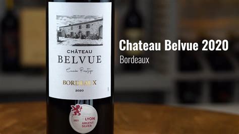 Chateau Belvue 2020 Cuvee Prestige Bordeaux YouTube