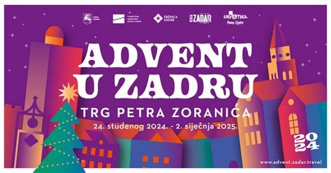 Advent u Zadru 2024 Adventski dogadaji TuristiÄ ka zajednica grada