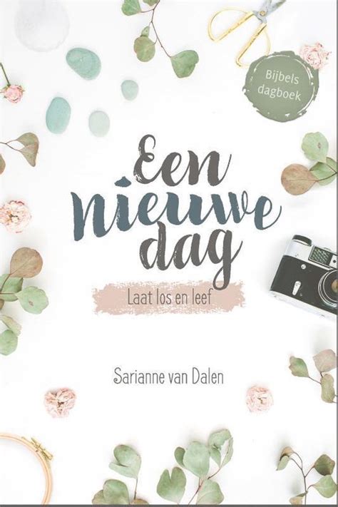 Een Nieuwe Dag Sarianne Van Dalen Boeken Bol