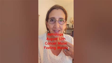 Astrology August 12 Cancer Moon Feels Emotional Youtube