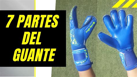 C Mo Son Los Guantes De Portero Partes Del Guante De Portero