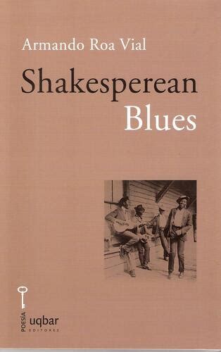 Libro Shakesperean Blues De Armando Roa Buscalibre