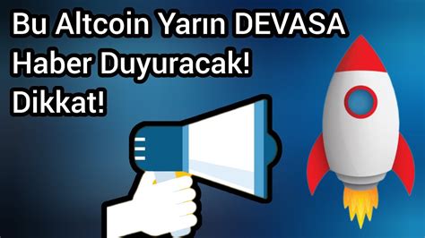 Bu Altcoin Yar N Devasa Haber Duyuracak Dikkat Kripto Haber M Youtube