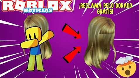 COMO CONSEGUIR PELO DORADO GRATIS EN ROBLOX PROMOCODES JUEGOS