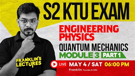 S Engineering Physics Quantum Mechanics Ktu B Tech Exam