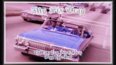 My Six Tray 90s Westcoast Cj Mac X Tray Deee X Snoop Dogg Type Beat