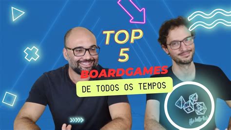 Top Melhores Jogos De Tabuleiro Que Voc Precisa Conhecer Youtube