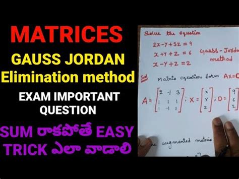 GAUSS JORDAN MATRICES MATRICES IN TELUGU MATHS 1A Intermaths Btech