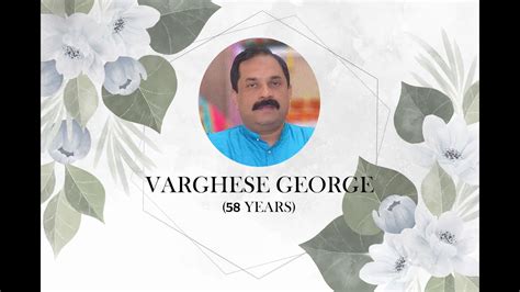 Funeral Service Of Varghese George Live Streaming Youtube