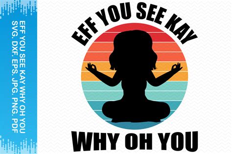 Eff You See Kay Why Oh You Clipart Graphic By Blueflex · Creative Fabrica