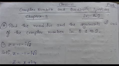 Find The Modulus And The Arguments Of Each Of The Complex Number In Q 1 To 2 Z 1 I√3 Youtube