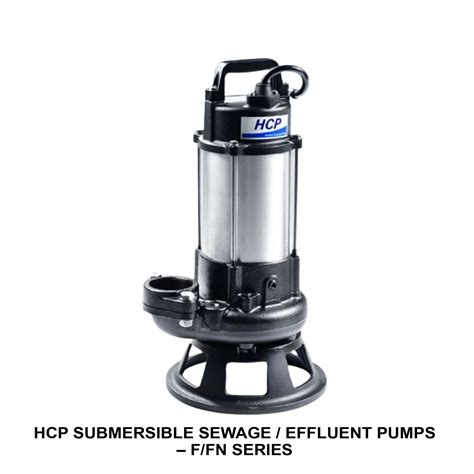 HCP SUBMERSIBLE SEWAGE EFFLUENT PUMPS F FN SERIES GLOBALL