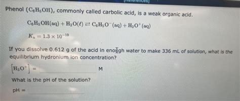 Solved Phenol Ch Oh Commonly Called Carbolic Acid Is A Chegg