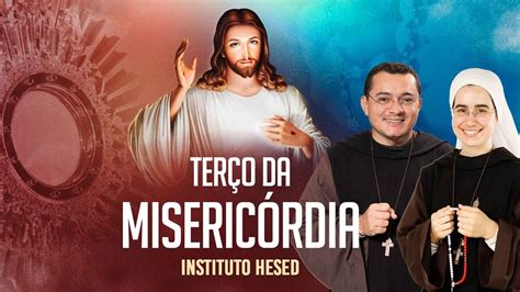 Terço da Misericórdia 18 11 Instituto Hesed YouTube