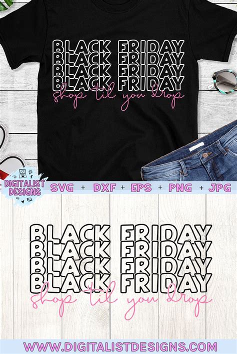 Black Friday Shop Til You Drop Svg Black Friday Shopping Black