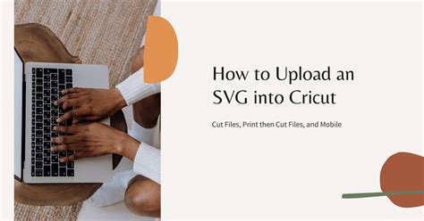 How To Upload An Svg Into Cricut