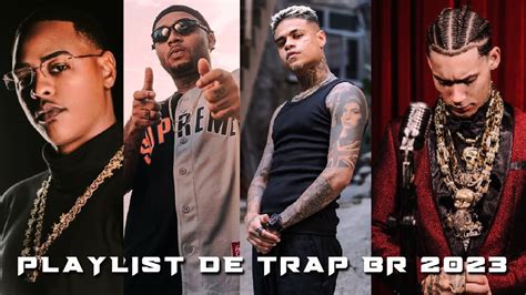 Playlist De Trap Br Tz Da Coro Orochi Mc Cabelinho Chefin