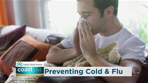 Preventing Coughs Colds And The Flu With Natural Remedies On Coast Live