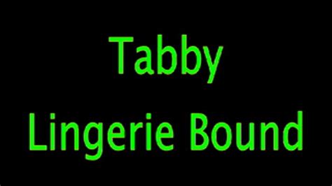 Tabby Lingerie Bound B Perils Video Clips Sale
