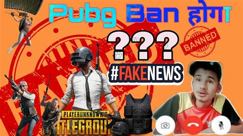 Pubg Ban In India Fake News Pubg Ban 47 Apps Ban In India