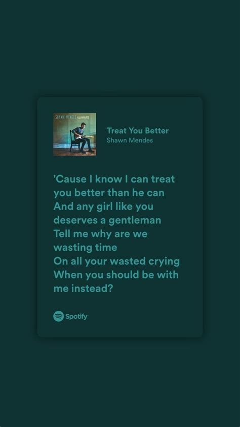 Treat You Better Pretty Lyrics Cool Lyrics Just Lyrics Love Songs