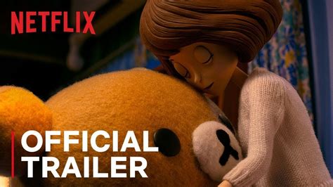 Rilakkuma And Kaoru Official Trailer HD Netflix YouTube