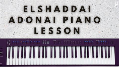 Elshaddai Adonai - Nathaniel Bassey - Piano Tutorial ( Instructor ...