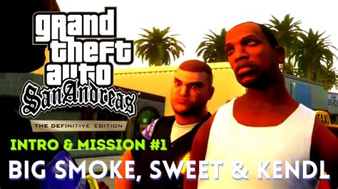 GTA San Andreas Definitive Edition Intro Mission 1 Big Smoke